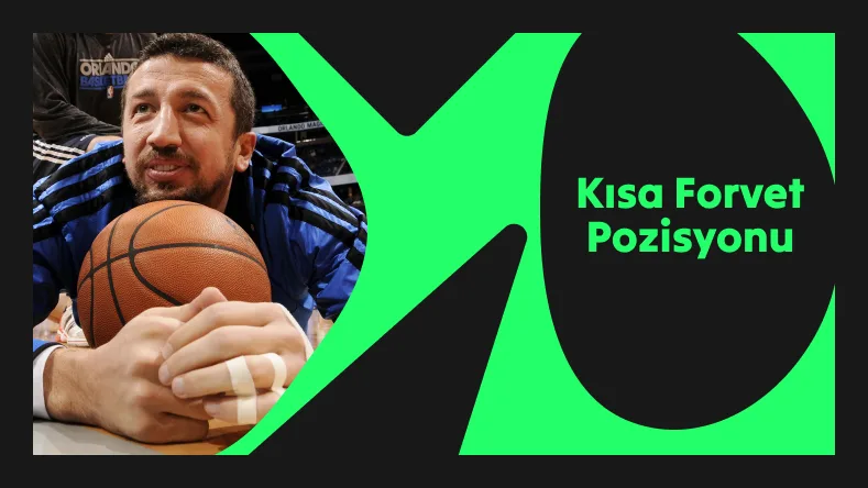 Türkiye Basketbolunda Kısa Forvet Pozisyonu